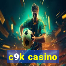 c9k casino